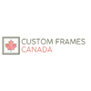 Custom Frames Canada